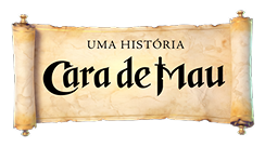 Uma história Cara de Mau